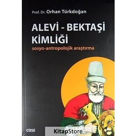 Alevi Bektaşi Kimliği - Orhan Türkdoğan