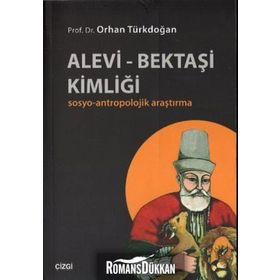 Alevi Bektaşi Kimliği - Orhan Türkdoğan