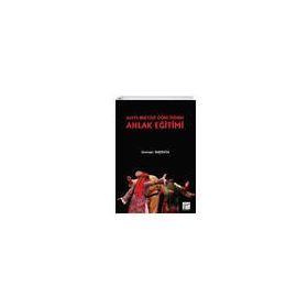 Alevi-Bektaşi Öğretisinde Ahlak Eğitimi - Osman Taştekin