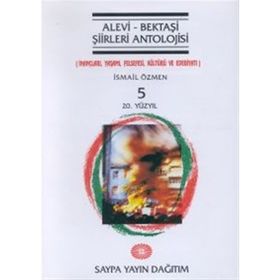 Alevi - Bektaşi Şiirleri Antolojisi Cilt: 5 - İsmail Özmen