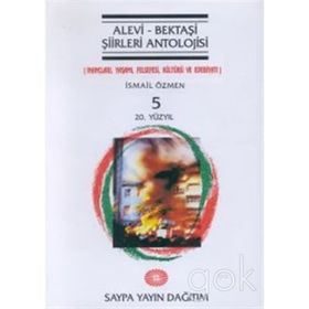 Alevi - Bektaşi Şiirleri Antolojisi Cilt: 5 - İsmail Özmen