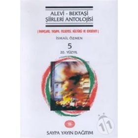 Alevi - Bektaşi Şiirleri Antolojisi Cilt: 5 - İsmail Özmen