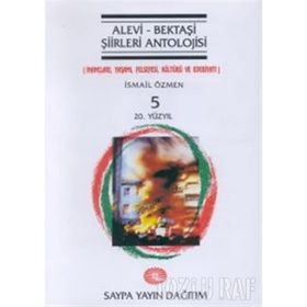 Alevi - Bektaşi Şiirleri Antolojisi Cilt: 5 - İsmail Özmen