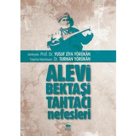 ALEVI BEKTAŞİ TAHTACI NEFESLERI - YUSUF ZIYA YÖRÜKAN