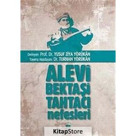 ALEVI BEKTAŞİ TAHTACI NEFESLERI - YUSUF ZIYA YÖRÜKAN