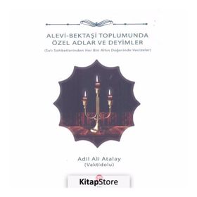 Alevi Bektaşi Toplumunda Özel Adlar Ve Deyimler - Ali Adil Atalay