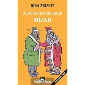 Alevi-Bektaşilerde Mizah - Rıza Zelyut