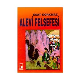 Alevi Felsefesi - Esat Korkmaz