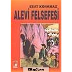 Alevi Felsefesi - Esat Korkmaz