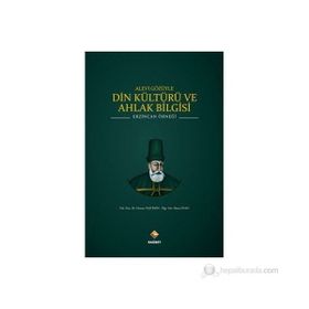 ALEVI GÖZÜYLE DIN KÜLTÜRÜ VE AHLAK BILGISI ERZINCAN ÖRNEĞI - OSMAN TAŞTEKIN;MESUT İNAN