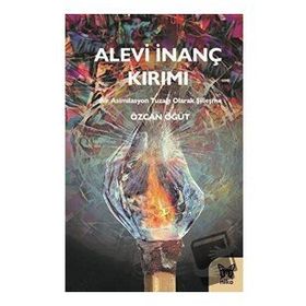 Alevi İnanç Kırımı - Özcan Öğüt