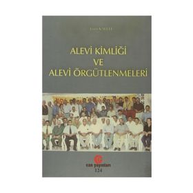 ALEVI KİMLİĞİ VE ALEVI ÖRGÜTLENMELERİ - LÜTFİ KALELI