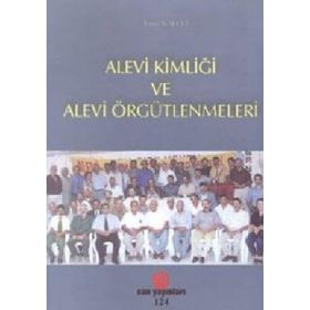 ALEVI KİMLİĞİ VE ALEVI ÖRGÜTLENMELERİ - LÜTFİ KALELI