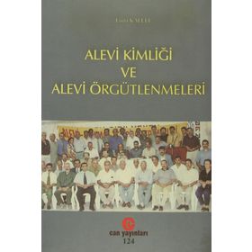 ALEVI KİMLİĞİ VE ALEVI ÖRGÜTLENMELERİ - LÜTFİ KALELI