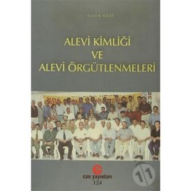 ALEVI KİMLİĞİ VE ALEVI ÖRGÜTLENMELERİ - LÜTFİ KALELI