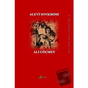 ALEVI SOYKIRMI - ALI GÖÇMEN