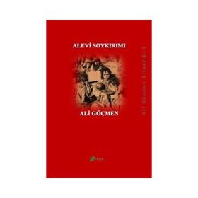 ALEVI SOYKIRMI - ALI GÖÇMEN
