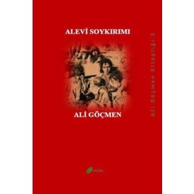 ALEVI SOYKIRMI - ALI GÖÇMEN