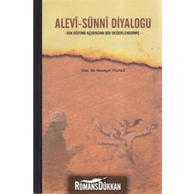 ALEVI-SÜNNİ DİYALOĞU DIN EĞİTİMİ AÇISINDAN BIR DEĞERLENDİRME - HÜSEYİN YILMAZ