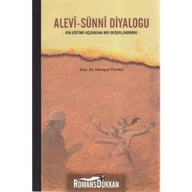 ALEVI-SÜNNİ DİYALOĞU DIN EĞİTİMİ AÇISINDAN BIR DEĞERLENDİRME - HÜSEYİN YILMAZ