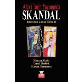 ALEVI TARIH YAZIMINDA SKANDAL ERDOĞAN ÇINAR ÖRNEĞİ - HAMZA AKSÜT;ÜNSAL ÖZTÜRK