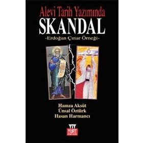 ALEVI TARIH YAZIMINDA SKANDAL ERDOĞAN ÇINAR ÖRNEĞİ - HAMZA AKSÜT;ÜNSAL ÖZTÜRK