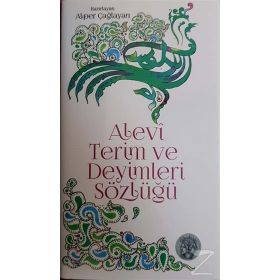 Alevi Terimleri ve Deyimleri Sözlüğü - Alper Çağlayan