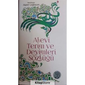 Alevi Terimleri ve Deyimleri Sözlüğü - Alper Çağlayan