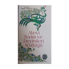 Alevi Terimleri ve Deyimleri Sözlüğü - Alper Çağlayan