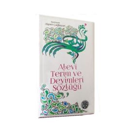 Alevi Terimleri ve Deyimleri Sözlüğü - Alper Çağlayan