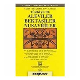 ALEVILER BEKTAŞİLER NUSAYRILER - HEYET