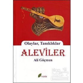 ALEVILER TÜRKİYE-IRAN-IRAK-SURIYE-BULGARISTAN - HAMZA AKSÜT