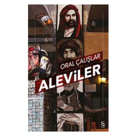 ALEVILER VALI DE OLMAK İSTİYORUZ GENERAL DE - ORAL ÇALIŞLAR