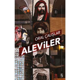 ALEVILER VALI DE OLMAK İSTİYORUZ GENERAL DE - ORAL ÇALIŞLAR