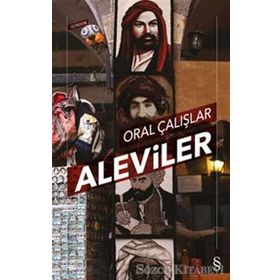ALEVILER VALI DE OLMAK İSTİYORUZ GENERAL DE - ORAL ÇALIŞLAR
