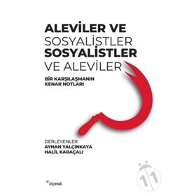Aleviler ve Sosyalistler Sosyalistler ve Aleviler - Dipnot Yayınları