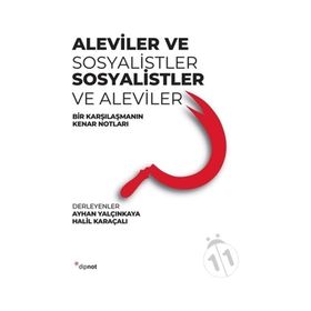 Aleviler ve Sosyalistler Sosyalistler ve Aleviler - Dipnot Yayınları