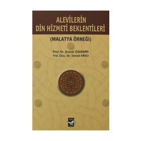 ALEVILERIN DIN HIZMETI BEKLENTISI (MALATYA ÖRNEĞİ) - İSMAİL ARICI;ŞUAYİP ÖZDEMİR