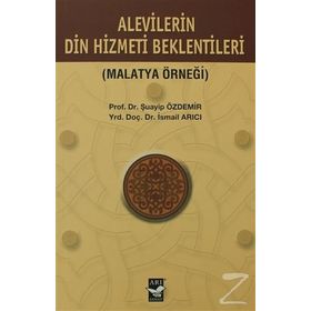 ALEVILERIN DIN HIZMETI BEKLENTISI (MALATYA ÖRNEĞİ) - İSMAİL ARICI;ŞUAYİP ÖZDEMİR