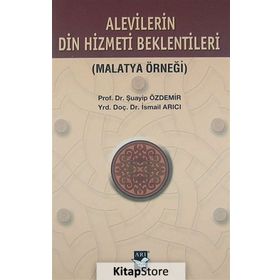 ALEVILERIN DIN HIZMETI BEKLENTISI (MALATYA ÖRNEĞİ) - İSMAİL ARICI;ŞUAYİP ÖZDEMİR