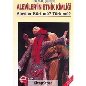 Alevilerin Etnik Kimliği - Cemal Şener