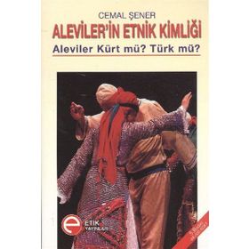 Alevilerin Etnik Kimliği - Cemal Şener