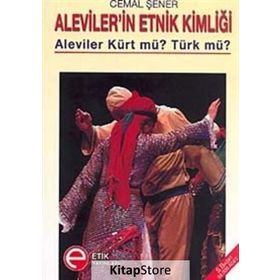Alevilerin Etnik Kimliği - Cemal Şener