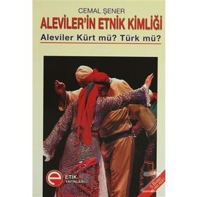Alevilerin Etnik Kimliği - Cemal Şener