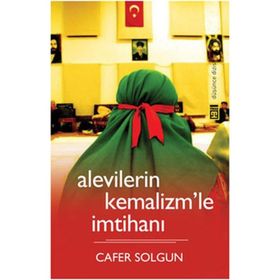 Alevilerin Kemalizm'le İmtihanı-Cafer Solgun