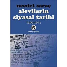 Alevilerin Siyasal Tarihi 1300-1971 - Necdet Saraç