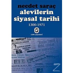 Alevilerin Siyasal Tarihi 1300-1971 - Necdet Saraç