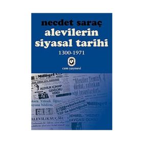 ALEVILERIN SIYASAL TARIHI - NECDET SARAÇ