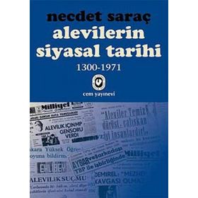 ALEVILERIN SIYASAL TARIHI - NECDET SARAÇ