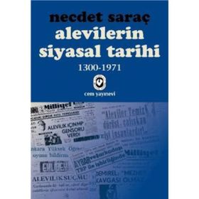 ALEVILERIN SIYASAL TARIHI - NECDET SARAÇ